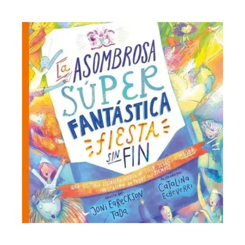 La asombrosa súper fantástica fiesta sin fin