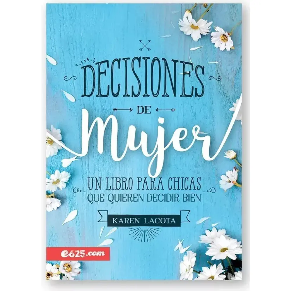 Decisiones de mujer - Karen Lacota