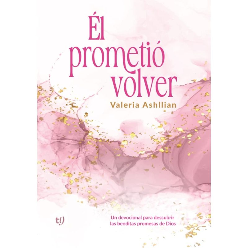 Él prometió volver - Valeria Ashllian