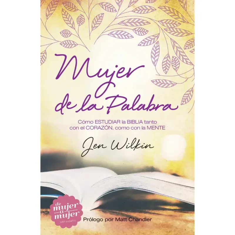 Mujer de la Palabra - Jen Wilkin