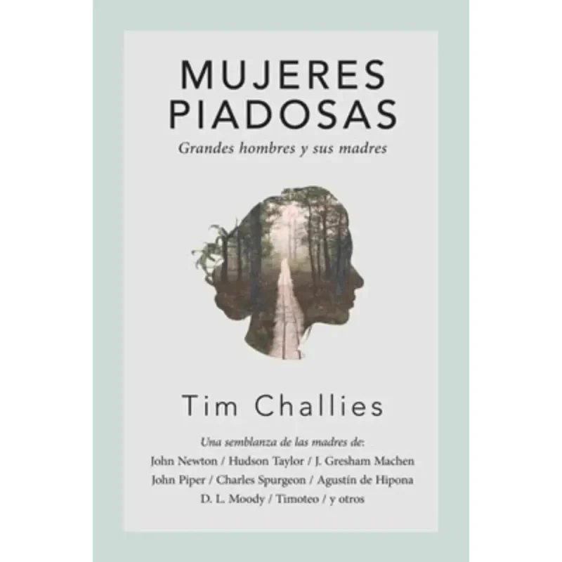 Mujeres piadosas - Tim Challies