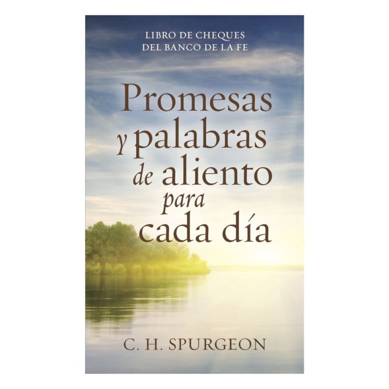 Promesas y palabras de aliento - Charles Spurgeon