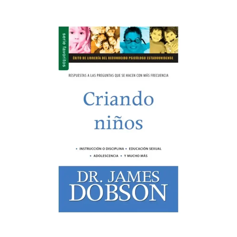 Criando niños - James Dobson