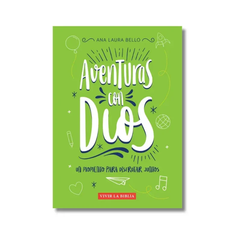 Aventuras con Dios - Ana Laura Bello