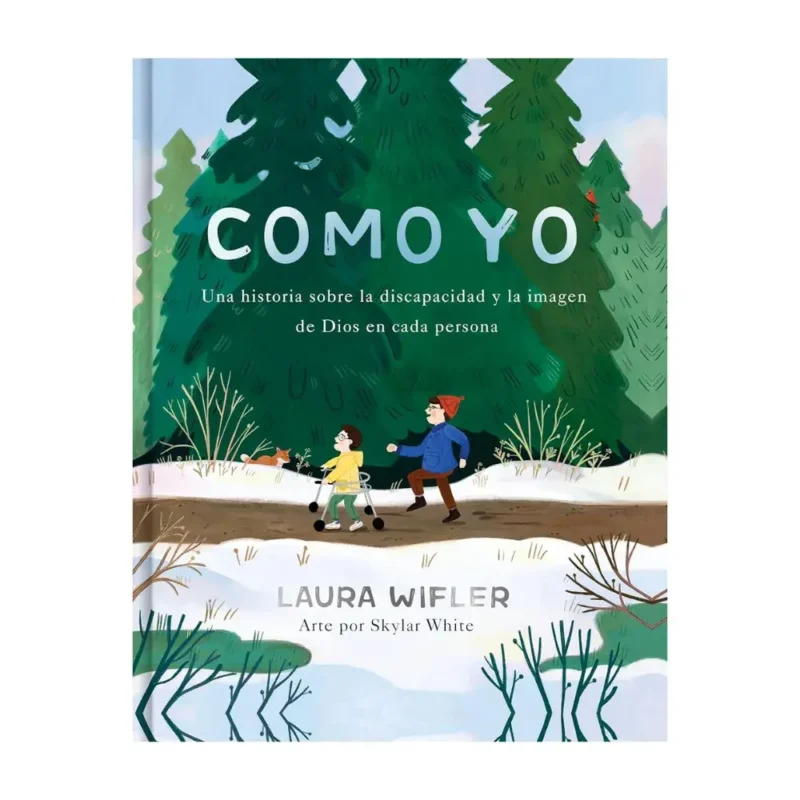 Como yo: una historia sobre la discapacidad y la imagen de Dios en cada persona
