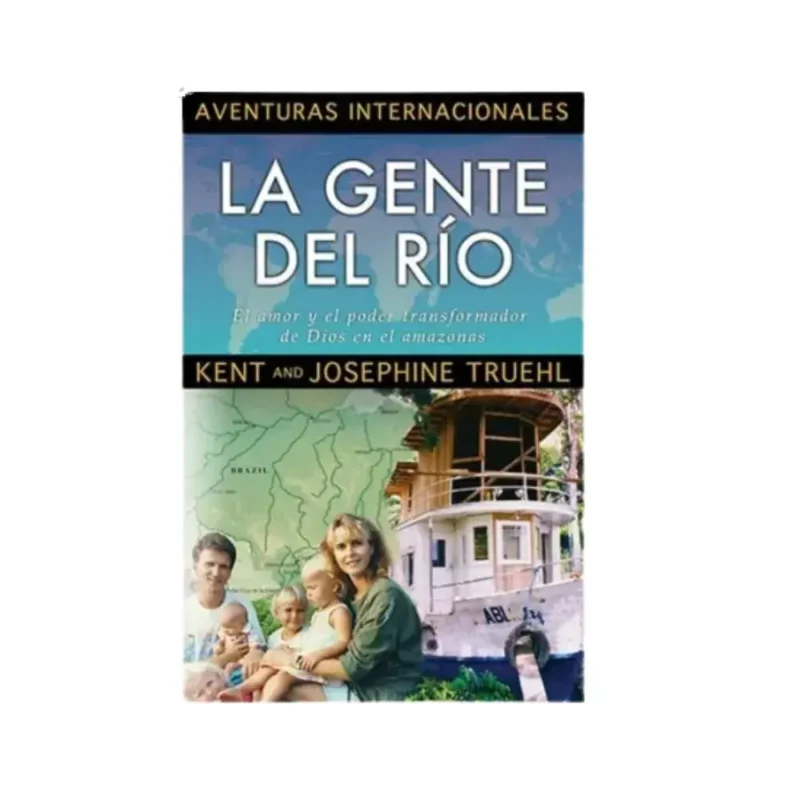 Aventuras internacionales - La gente del río