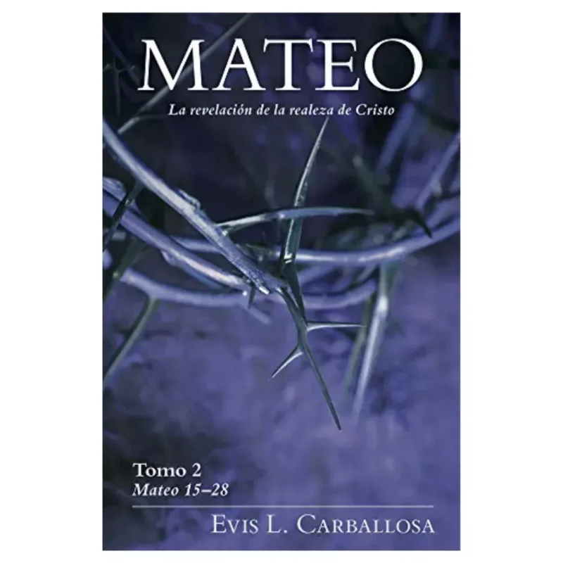 Mateo Tomo 2 - Comentario bíblico