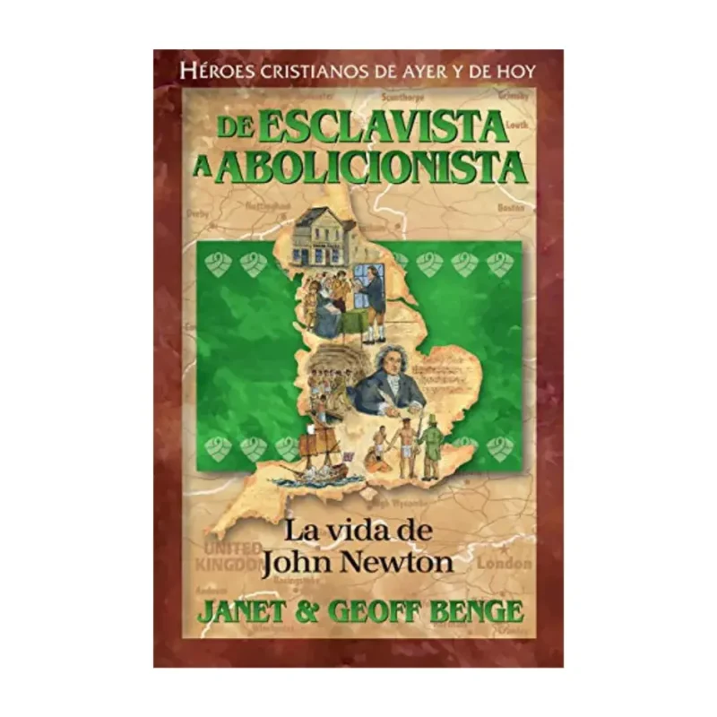 De esclavista a abolicionista - La vida de John Newton