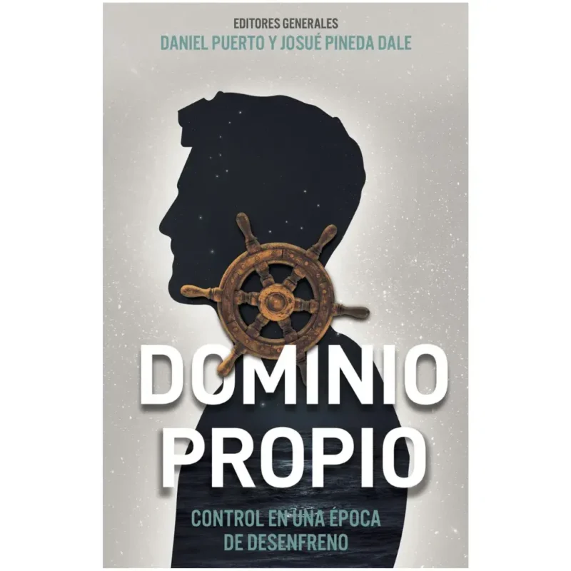 Dominio Propio - Control en una época de desenfreno