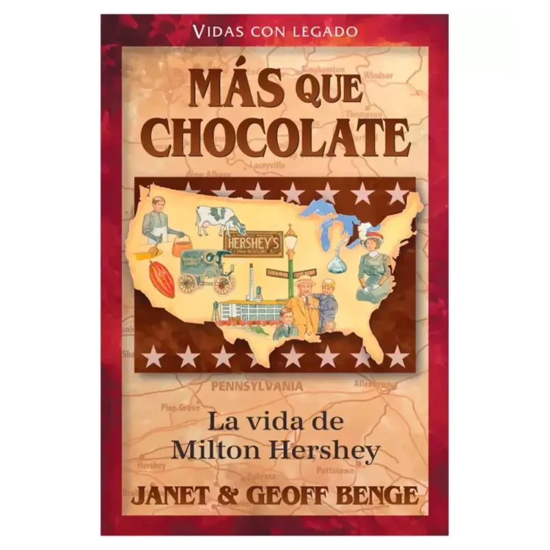 Más que chocolate: La vida de Milton Hershey