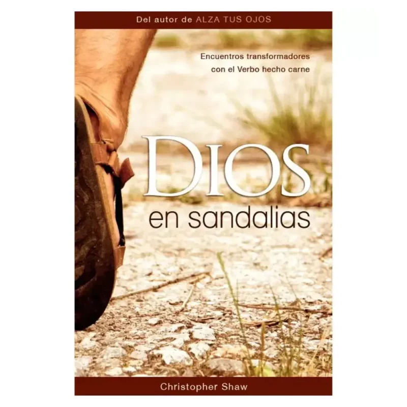 Dios en sandalias - Christopher Shaw