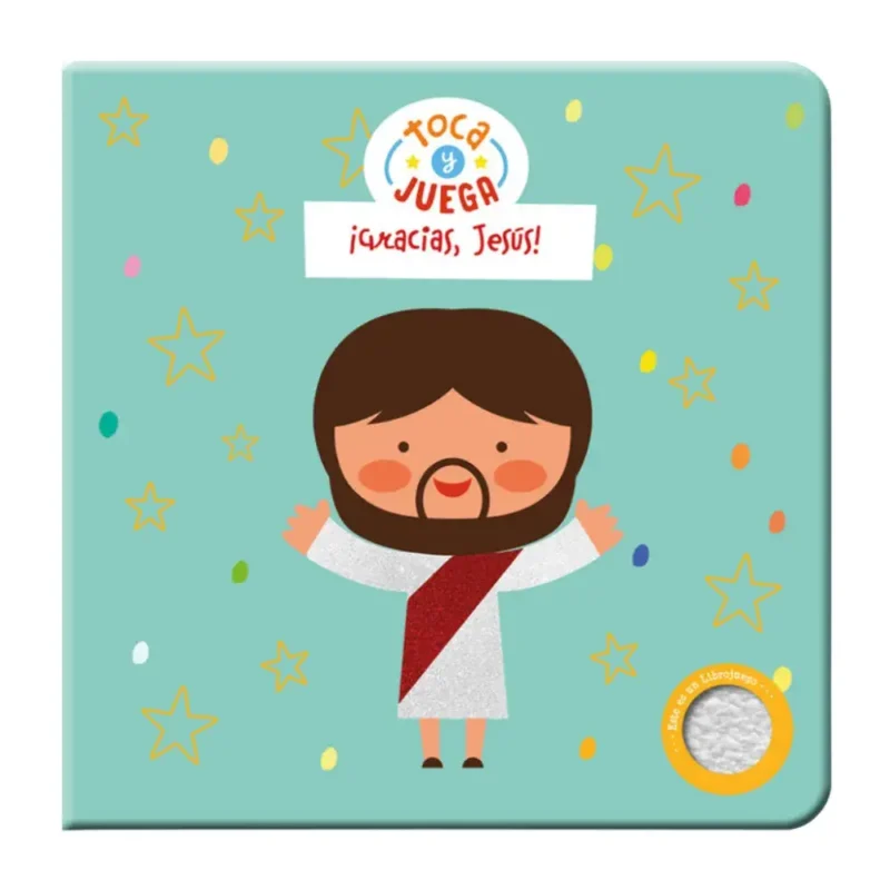 Toca y Juega - Gracias Jesús